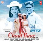 Chaal Baaz - Dilip Sen-Sameer Sen Song Download